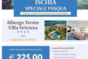 Ischia - Speciale Pasqua - Albergo Terme Villa Svizzera
